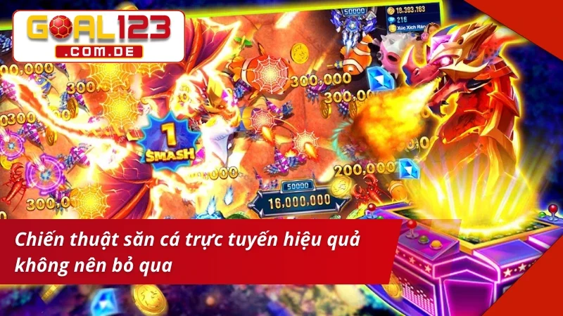 Bắn Cá Rồng Thần GOAL123 Online, Săn Thưởng Lớn Liền Tay 6 Chia sẻ chiến thuật chơi Bắn Cá Rồng Thần hiệu qủa