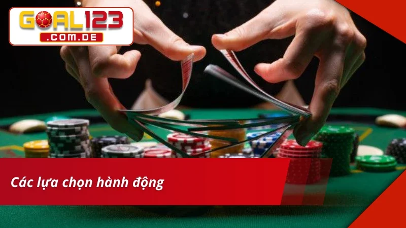 Blackjack GOAL123 - Game Bài Cá Cược Hấp Dẫn Nhất 2025 4 Các lựa chọn hành động trong Blackjack hiện nay
