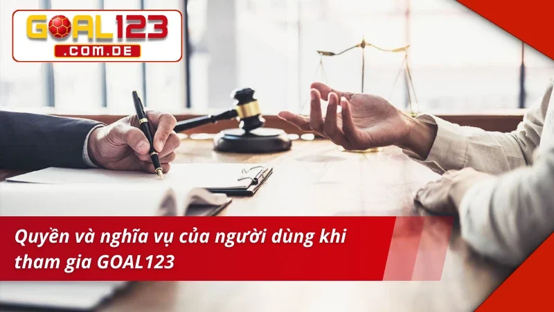 Điều khoản Và Điều kiện GOAL123 - Quy Định Quan Trọng 2 Điều khoản và điều kiện người chơi cần có quyền và nghĩa vụ